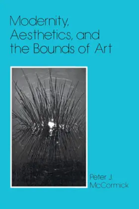 McCormick |  Modernity, Aesthetics, and the Bounds of Art | eBook | Sack Fachmedien