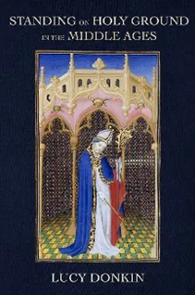 Donkin |  Standing on Holy Ground in the Middle Ages | eBook | Sack Fachmedien