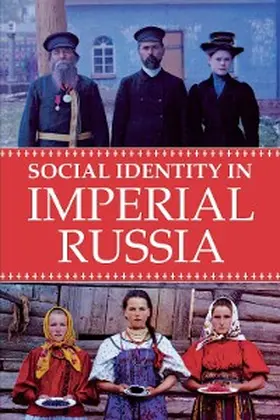 Wirtschafter |  Social Identity in Imperial Russia | eBook | Sack Fachmedien