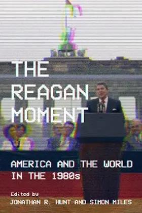 Hunt / Miles |  The Reagan Moment | eBook | Sack Fachmedien