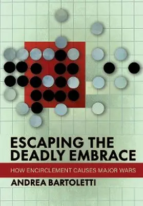 Bartoletti |  Escaping the Deadly Embrace | eBook | Sack Fachmedien