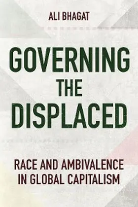 Bhagat |  Governing the Displaced | eBook | Sack Fachmedien