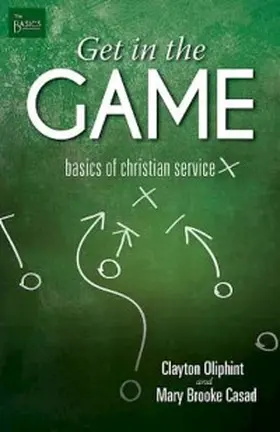 Oliphint / Casad |  Get in the Game | eBook | Sack Fachmedien