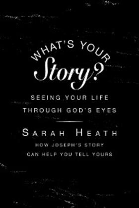 Heath |  What's Your Story? Leader Guide | eBook | Sack Fachmedien