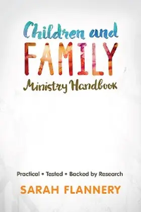 Flannery |  Children and Family Ministry Handbook | eBook | Sack Fachmedien