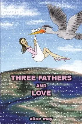 May |  Three Fathers and Love | eBook | Sack Fachmedien