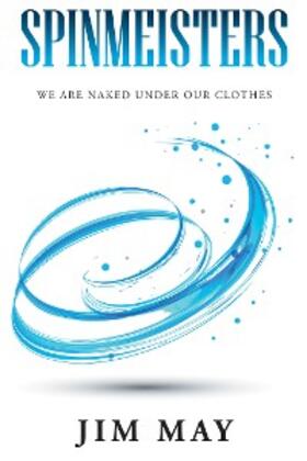 May |  Spinmeisters | eBook | Sack Fachmedien