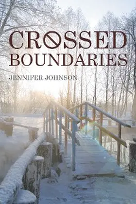 Johnson |  Crossed Boundaries | eBook | Sack Fachmedien