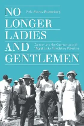 Alianov-Rautenberg |  No Longer Ladies and Gentlemen | eBook | Sack Fachmedien