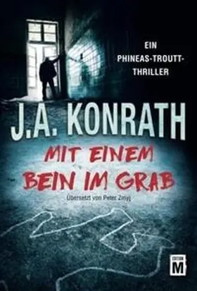 Konrath |  Mit einem Bein im Grab | Buch |  Sack Fachmedien