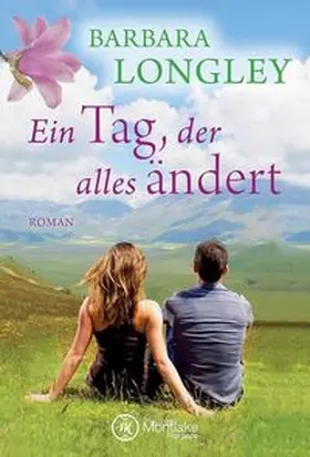 Longley |  Ein Tag, der alles ändert | Buch |  Sack Fachmedien