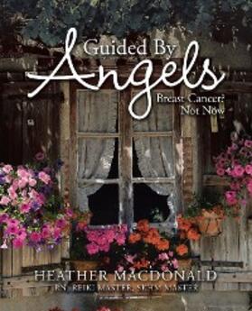 Macdonald |  Guided by Angels | eBook | Sack Fachmedien