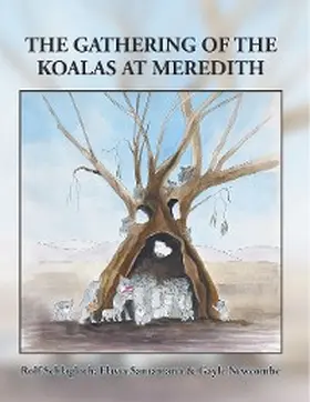 Schlagloth / Santamaria / Newcombe |  The Gathering of the Koalas at Meredith | eBook | Sack Fachmedien