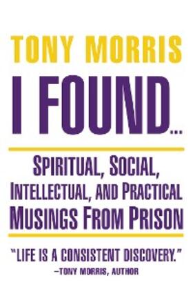 Morris |  I Found ... | eBook | Sack Fachmedien