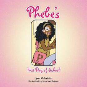 Mcfadden |  Phebe's First Day of School | eBook | Sack Fachmedien