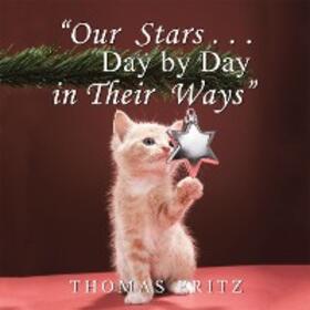 Fritz |  "Our Stars ... Day by Day in Their Ways" | eBook | Sack Fachmedien