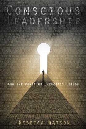 Watson |  Conscious Leadership | eBook | Sack Fachmedien
