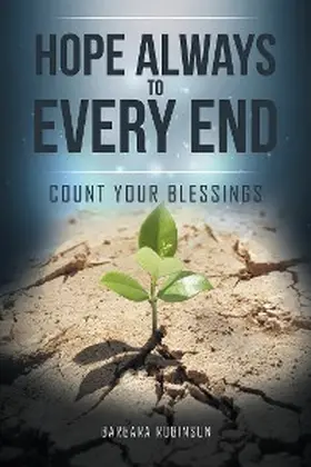 Robinson |  Hope Always to Every End | eBook | Sack Fachmedien