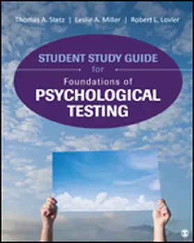 Stetz / Miller / Lovler |  Student Study Guide for Foundations of Psychological Testing | Buch |  Sack Fachmedien