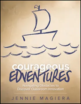 Magiera |  Courageous Edventures | Buch |  Sack Fachmedien