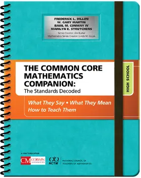 Dillon / Martin / Conway |  The Common Core Mathematics Companion: The Standards Decoded, High School | Buch |  Sack Fachmedien