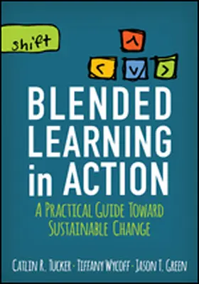 Tucker / Wycoff / Green |  Blended Learning in Action | Buch |  Sack Fachmedien