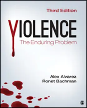 Alvarez / Bachman | Violence: The Enduring Problem | Buch | 978-1-5063-4906-0 | sack.de