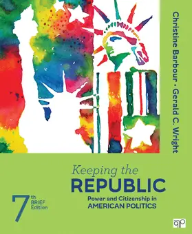 Barbour / Wright |  Keeping the Republic: Power and Citizenship in American Politics - Brief Edition | Buch |  Sack Fachmedien
