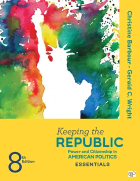 Barbour / Wright |  Keeping the Republic: Power and Citizenship in American Politics, the Essentials | Buch |  Sack Fachmedien