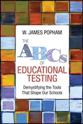 Popham |  The ABCs of Educational Testing | Buch |  Sack Fachmedien