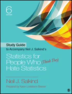 Salkind |  Study Guide to Accompany Neil J. Salkind's Statistics for People Who (Think They) Hate Statistics | Buch |  Sack Fachmedien