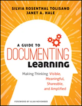 Tolisano / Hale |  A Guide to Documenting Learning | Buch |  Sack Fachmedien