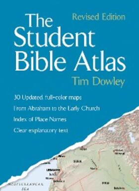 Dowley |  Student Bible Atlas | eBook | Sack Fachmedien
