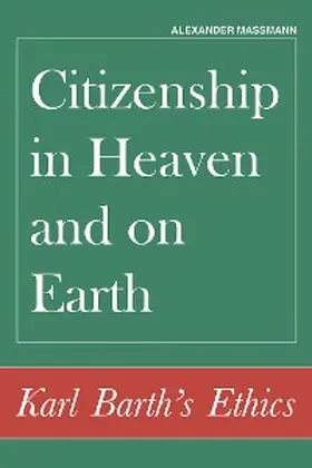 Massmann |  Citizenship in Heaven and on Earth | eBook | Sack Fachmedien