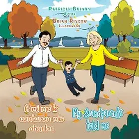 Galván |  A Mi Me Lo Contaron Mis Abuelos My Grandparents Told Me | eBook | Sack Fachmedien