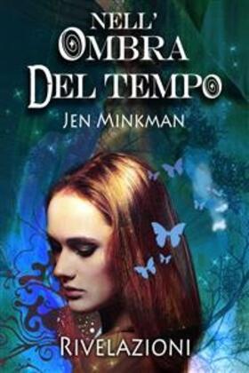Minkman |  Nell'Ombra del Tempo - Rivelazioni | eBook | Sack Fachmedien