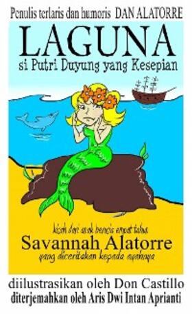 Alatorre |  &quote;Laguna Si Putri Duyung Yang Kesepian&quote; | eBook | Sack Fachmedien