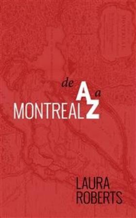 Roberts |  Montreal De A A Z | eBook | Sack Fachmedien