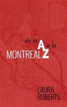 Roberts |  Montreal De La A A La Z | eBook | Sack Fachmedien