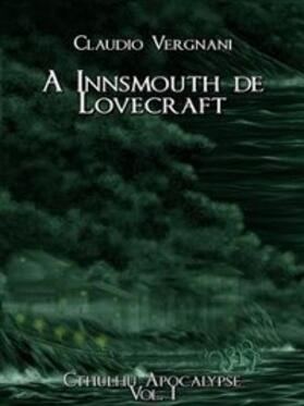 Vergnani |  A Innsmouth de Lovecraft | eBook | Sack Fachmedien