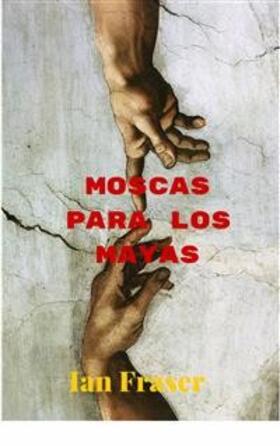 Fraser |  Moscas para los Mayas | eBook | Sack Fachmedien