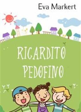 Markert |  Ricardito Pedofino | eBook | Sack Fachmedien