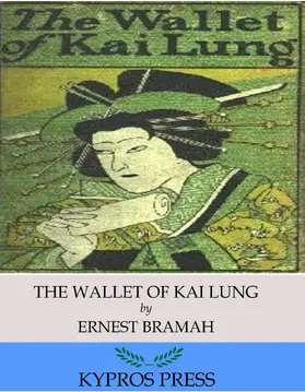 Bramah |  The Wallet of Kai Lung | eBook | Sack Fachmedien