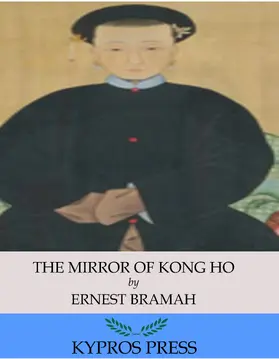 Bramah |  The Mirror of Kong Ho | eBook | Sack Fachmedien
