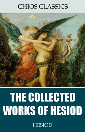 Hesiod |  The Collected Works of Hesiod | eBook | Sack Fachmedien