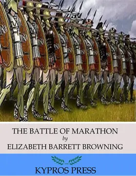 Barrett Browning |  The Battle of Marathon | eBook | Sack Fachmedien