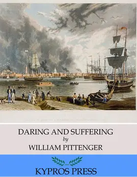 Pittenger |  Daring and Suffering: A History of the Great Railroad Adventure | eBook | Sack Fachmedien