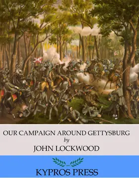 Lockwood |  Our Campaign Around Gettysburg | eBook | Sack Fachmedien