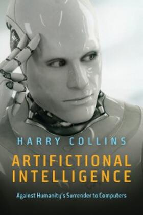 Collins |  Artifictional Intelligence | eBook | Sack Fachmedien