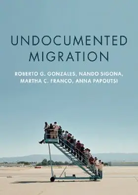 Gonzales / Sigona / Franco |  Undocumented Migration | eBook | Sack Fachmedien